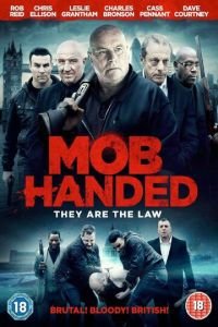 Mob Handed (2016)